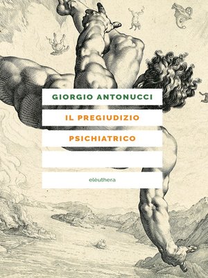 cover image of Il pregiudizio psichiatrico
